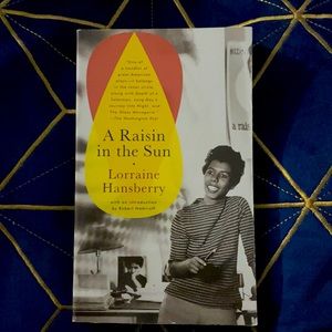 New :A Raisin in the sun :By Lorraine Hansberry